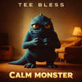 CALM MONSTER — VAULT DROP (Exclusive Release)