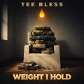WEIGHT I HOLD — VAULT DROP (Exclusive Release)